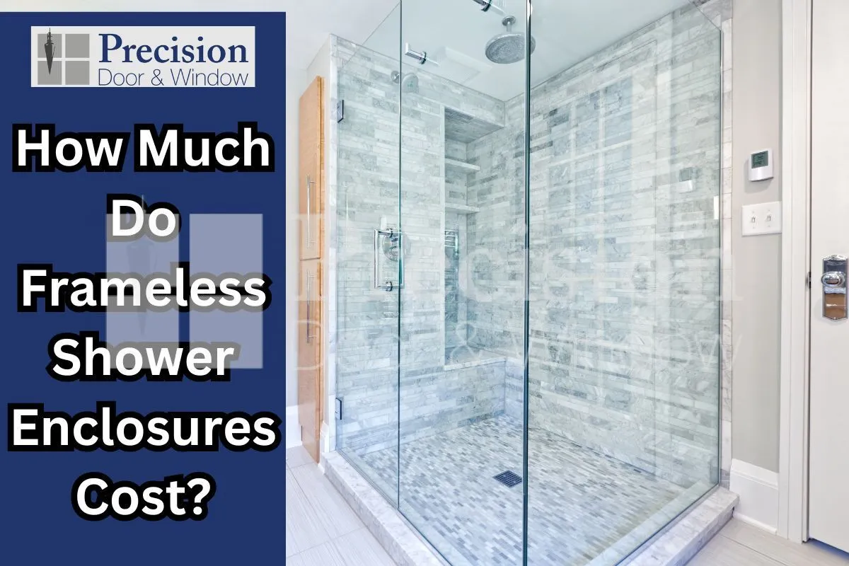 How Much Do Frameless Shower Enclosures Cost