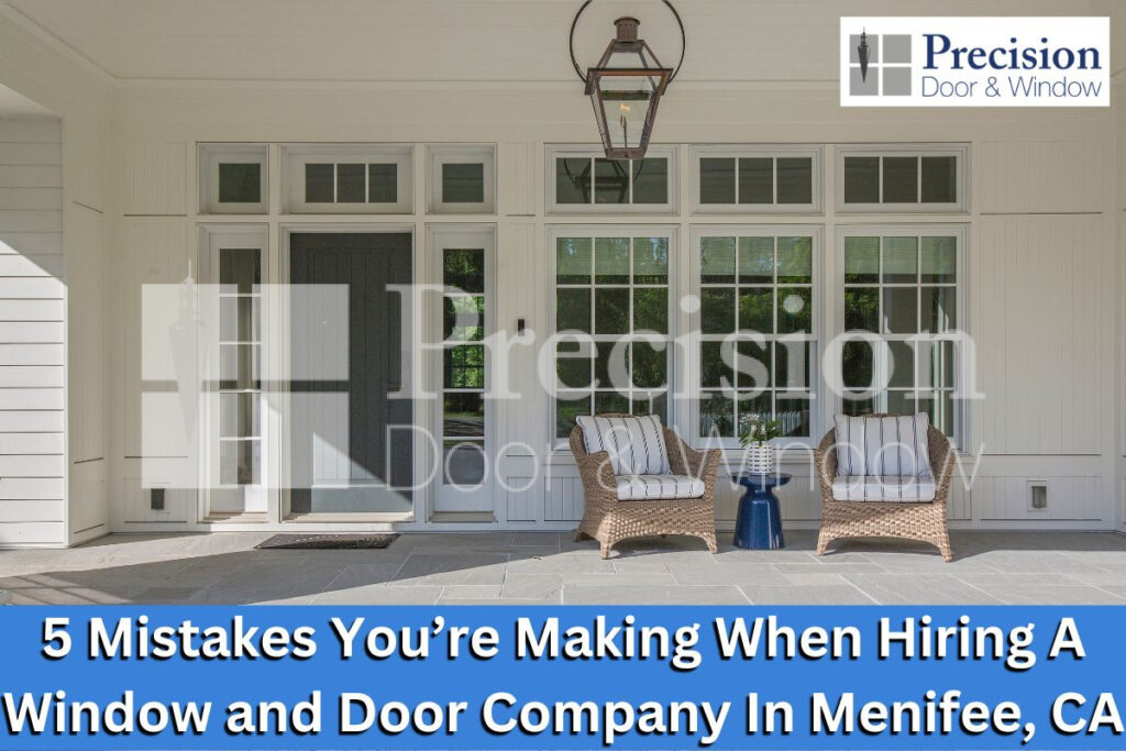 Window And Door Company In Menifee, Ca