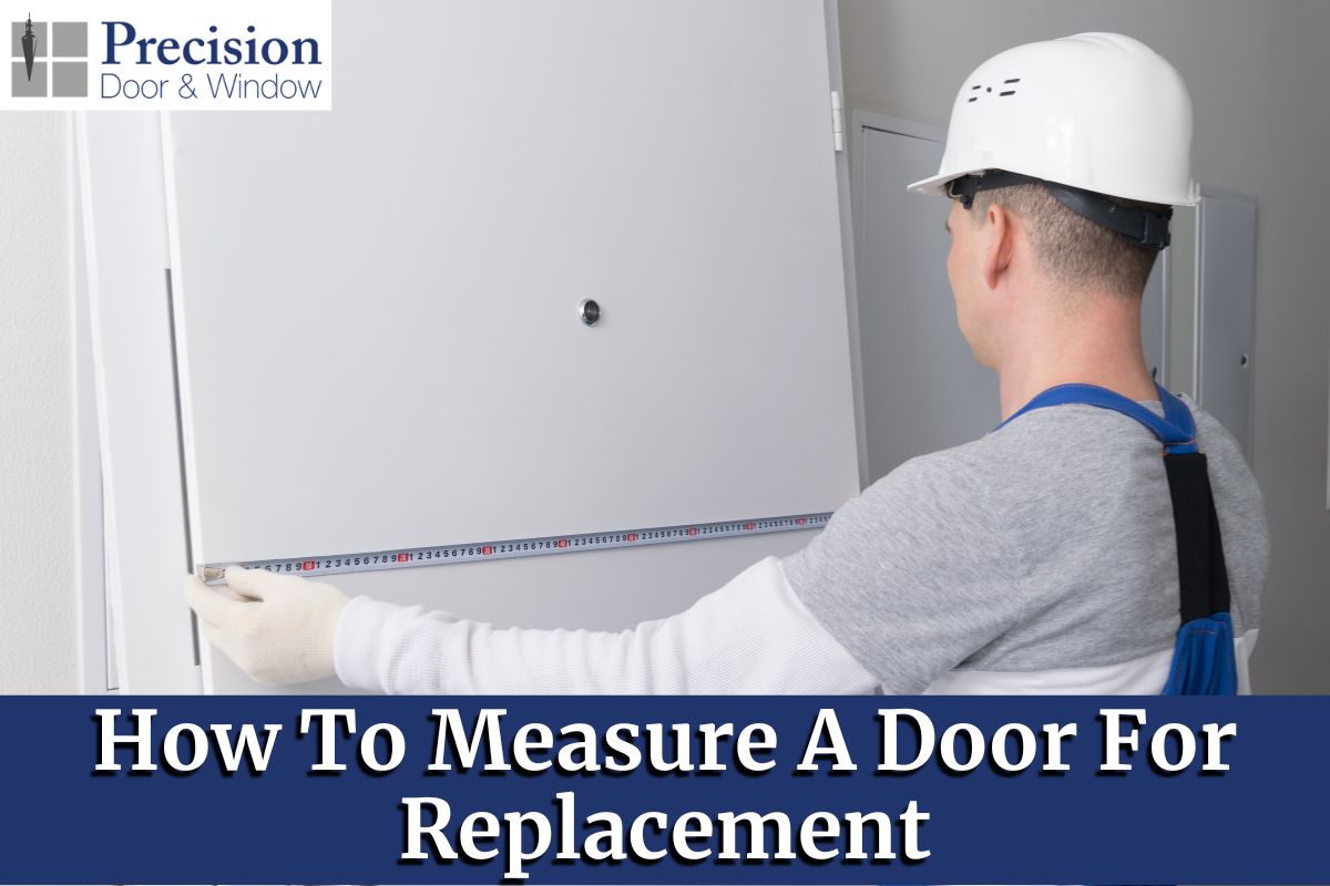 How To Measure A Door For Replacement